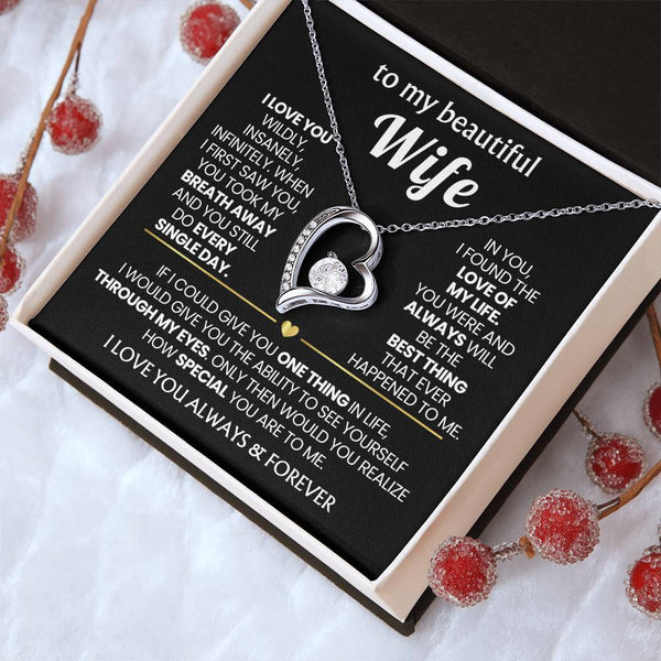 TO MY BEAUTIFUL WIFE - I love you wildly, insanely, infinitely (Only a few left)