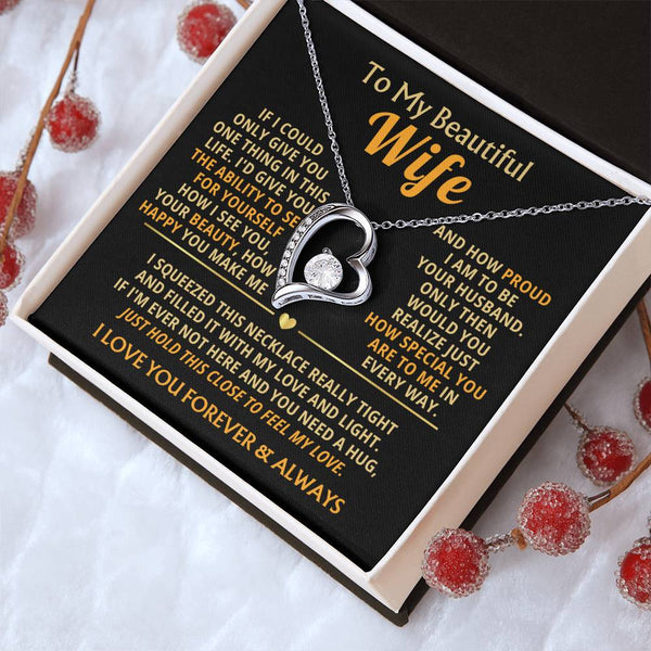 (Only a few left) TO MY BEAUTIFUL WIFE -  I squeezed this necklace really tight and filled it with my love