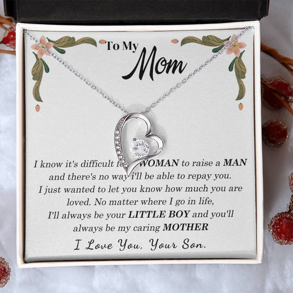 To My Loving Mother - I love you, your son