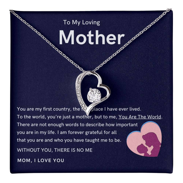To My Loving Mother - Without You, There Is No Me (Only a Few Left) - Forever Love Necklace
