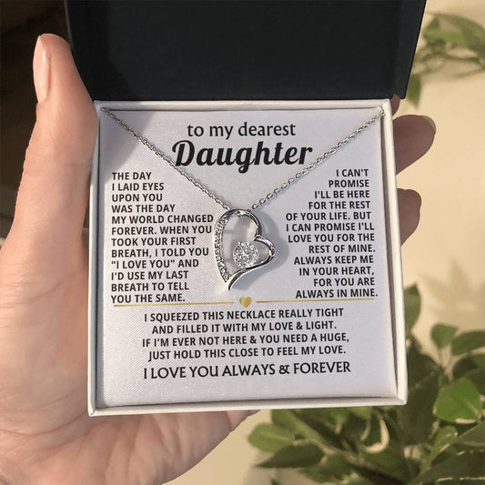 TO MY DEAREST DAUGHTER - I'll love you for the rest of mine