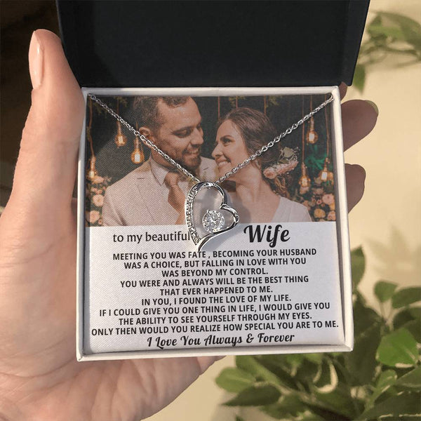 To My Beautiful Wife - In you I found the love of my life - Personalized