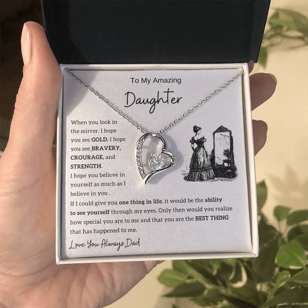 [Only A Few Left] To my amazing daughter - You are the best thing that has happened to me