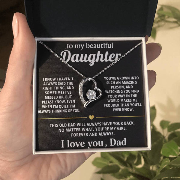 To My Beautiful Daughter, My love for you is endless.