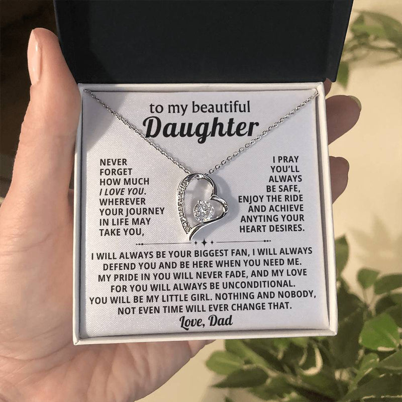 [Only a few left] TO MY DAUGHTER, my love for you will always be unconditional.