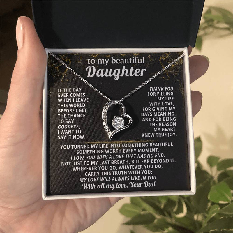 TO MY BEAUTIFUL DAUGHTER, I love you with a love that has no end