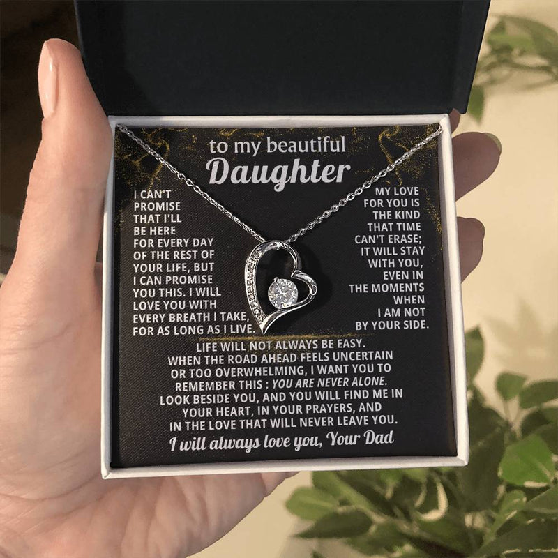 TO MY BEAUTIFUL DAUGHTER, I will love you with every breath I take ( Almost gone )