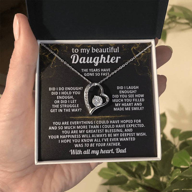 TO MY BEAUTIFUL DAUGHTER, You are everything I could have hoped for
