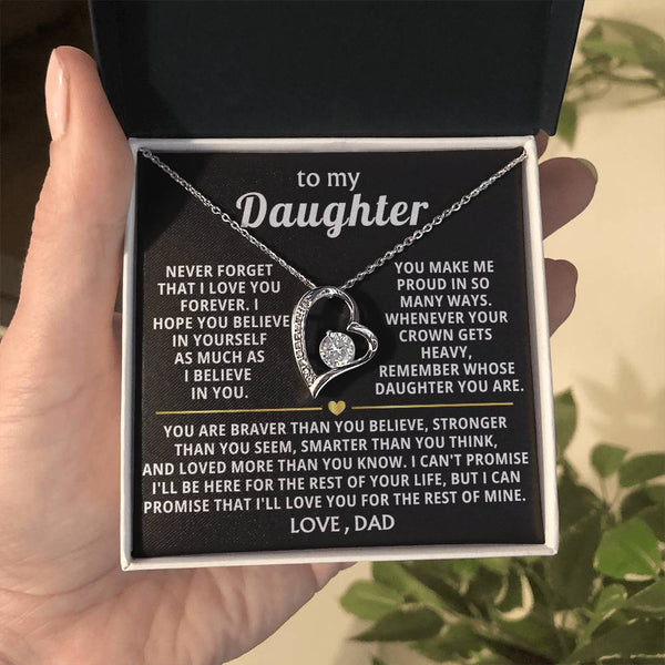 (Only a few left) TO MY DAUGHTER - Never forget that I love you forever