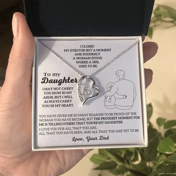 To My Daughter -  I will ALWAYS carry you in my heart