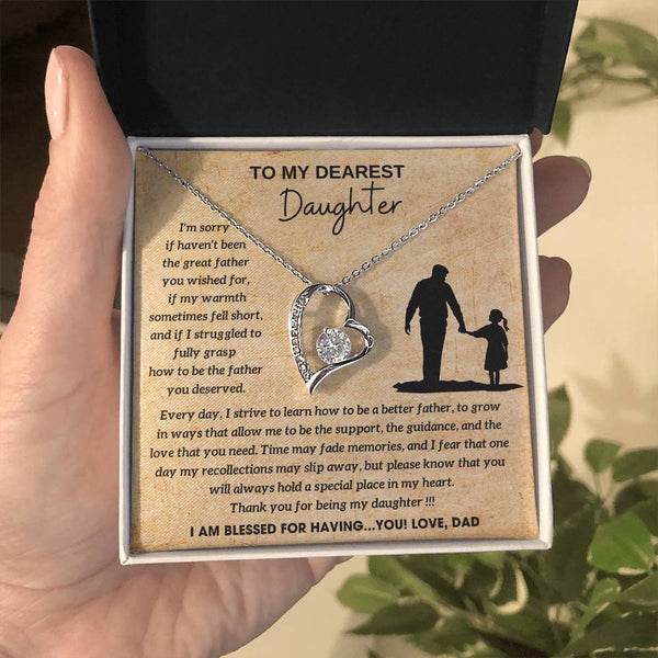 [Few left only] To My Dearest Daughter - You will always hold a special place in my heart, I AM BLESSED FOR HAVING YOU