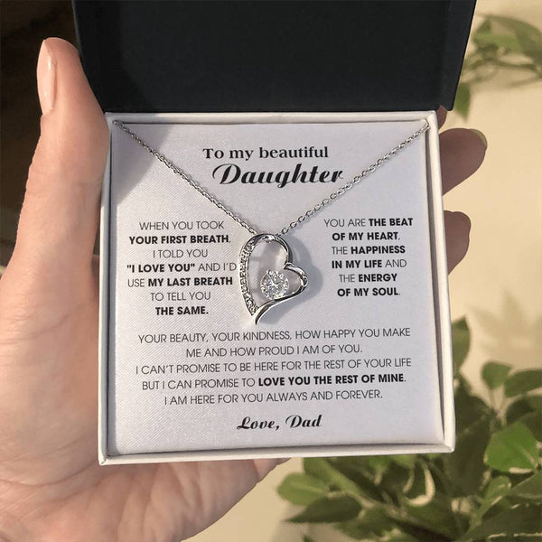 [Almost Sold Out] To my beautiful Daughter - I'd use my last breath to tell you I love you