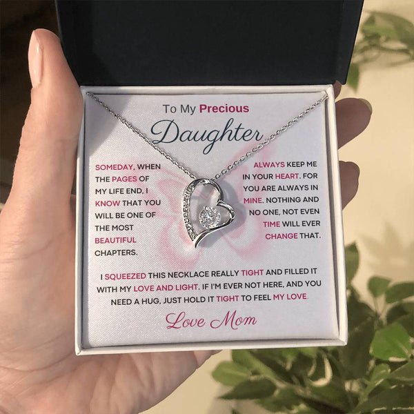 To My Precious Daughter from Mom -  You Will Be One Of The Most Beautiful Chapters - Butterfly