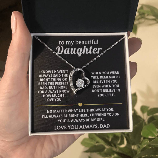 To My Beautiful Daughter, I'll always be right here, cheering you on.