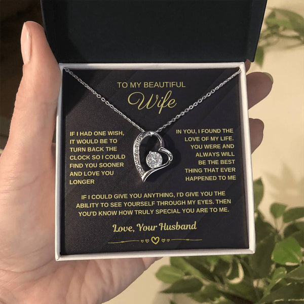 [ Few left only ] To My Beautiful Wife, I could find you sooner and love you longer