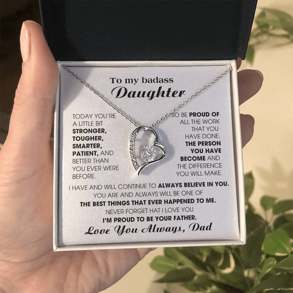 [Few left only] To My Badass Daughter, I'm proud to be your Father
