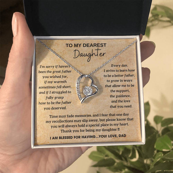 To My Dearest Daughter - You will always hold a special place in my heart, I AM BLESSED FOR HAVING YOU [ Forever Love ]