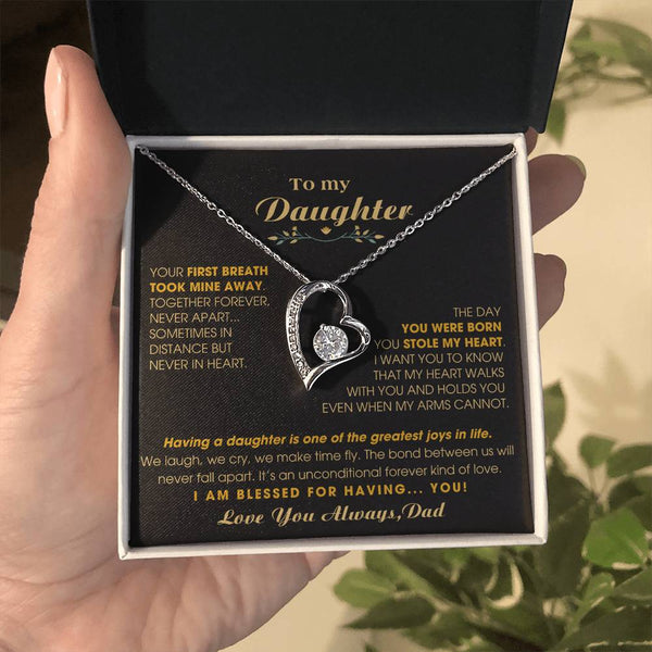 To My Daughter - Your first breath took mine away [Forever Love Necklace]