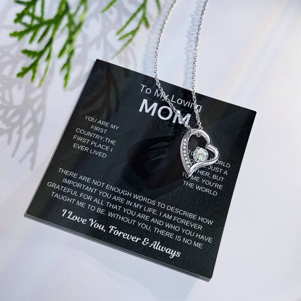 (Forever Love Necklace) - To My Loving Mom, Without You, There Is No Me