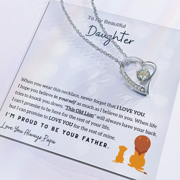 To My Beautiful Daughter, I'm Proud To Be Your Father - Love you always Papa (Few Left Only)