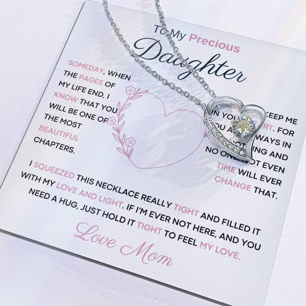 To My Precious Daughter from Mom -  You Will Be One Of The Most Beautiful Chapters - Heart