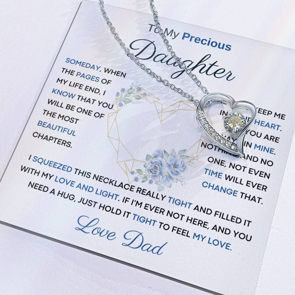 To My Precious Daughter from Dad -  You Will Be One Of The Most Beautiful Chapters - Heart