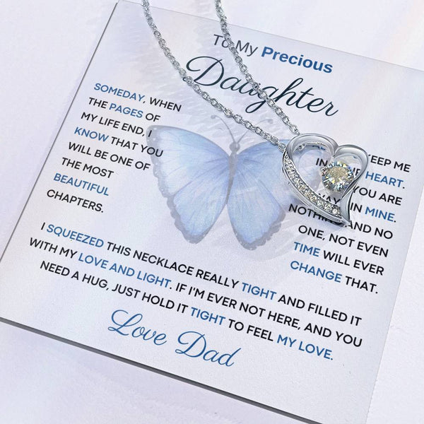 To My Precious Daughter from Dad -  You Will Be One Of The Most Beautiful Chapters - Butterfly