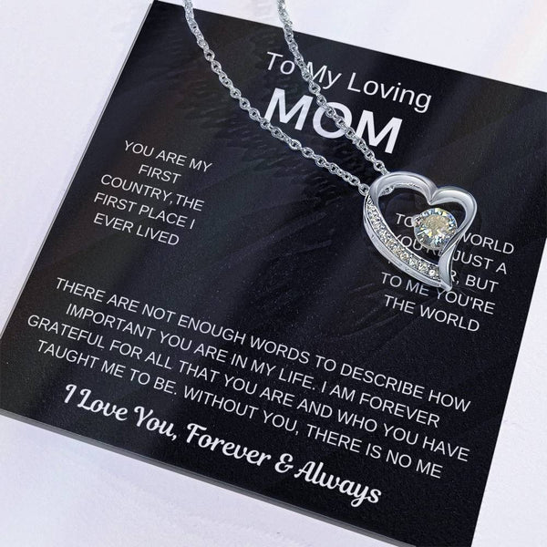 (Forever Love Necklace) - To My Loving Mom, Without You, There Is No Me