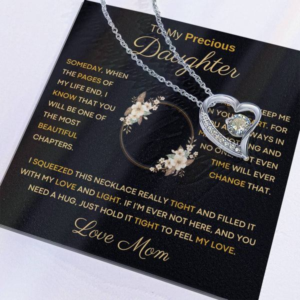 To My Precious  Daughter - One Of The Most Beautiful Chapters Of My Life - From Mom