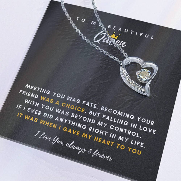 To My Beautiful Queen, Falling In Love With You Was Beyond My Control - (Forever Love Necklace)