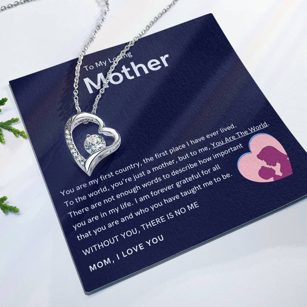 To My Loving Mother - Without You, There Is No Me (Only a Few Left) - Forever Love Necklace
