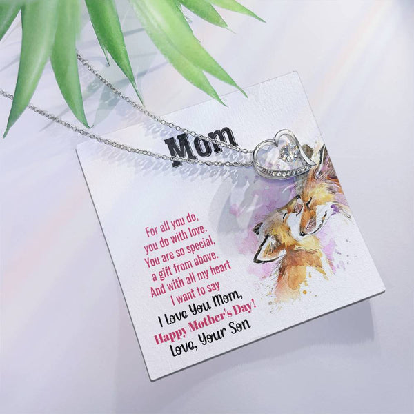 To My Mom - You Are So Special (Only a Few Left) - Forever Love Necklace
