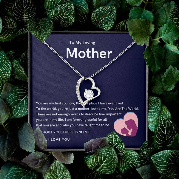 To My Loving Mother - Without You, There Is No Me (Only a Few Left) - Forever Love Necklace