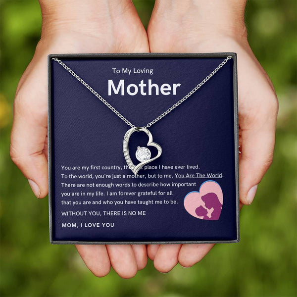 To My Loving Mother - Without You, There Is No Me (Only a Few Left) - Forever Love Necklace