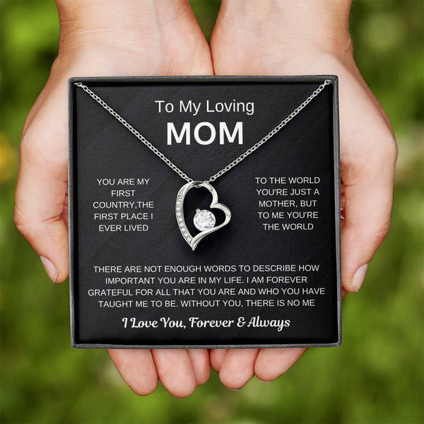 (Forever Love Necklace) - To My Loving Mom, Without You, There Is No Me