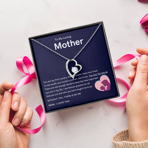 To My Loving Mother - Without You, There Is No Me (Only a Few Left) - Forever Love Necklace