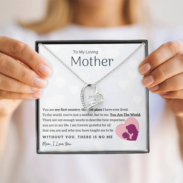 To My Loving Mother - You Are The World To Me! (Only a Few Left) - Forever Love Necklace