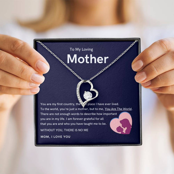 To My Loving Mother - Without You, There Is No Me (Only a Few Left) - Forever Love Necklace
