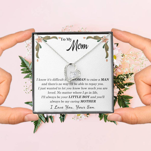 To My Loving Mother - I love you, your son