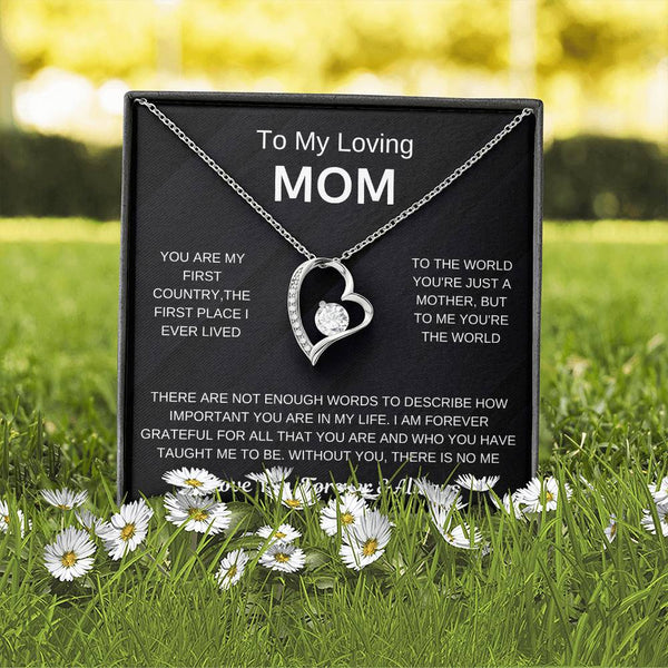 (Forever Love Necklace) - To My Loving Mom, Without You, There Is No Me