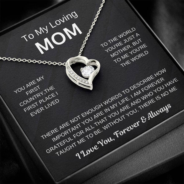 (Forever Love Necklace) - To My Loving Mom, Without You, There Is No Me