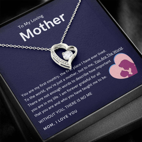 To My Loving Mother - Without You, There Is No Me (Only a Few Left) - Forever Love Necklace