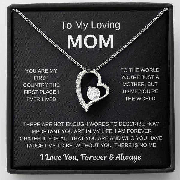 (Forever Love Necklace) - To My Loving Mom, Without You, There Is No Me