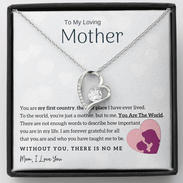 To My Loving Mother - You Are The World To Me! (Only a Few Left) - Forever Love Necklace