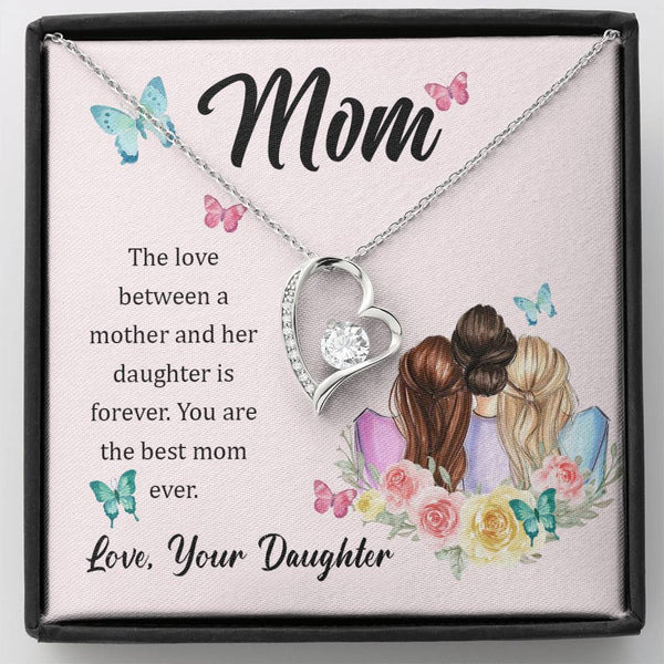 To My Mom, The Love Between A Mother And Her Daughter..  (Only a Few Left) - Forever Love Necklace