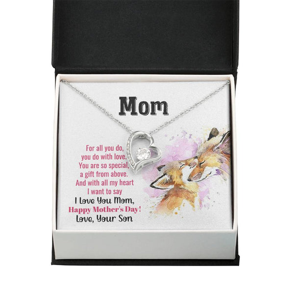 To My Mom - You Are So Special (Only a Few Left) - Forever Love Necklace
