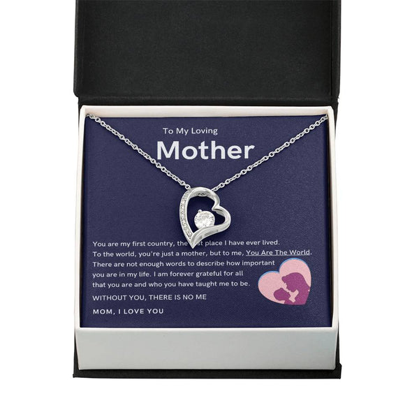 To My Loving Mother - Without You, There Is No Me (Only a Few Left) - Forever Love Necklace
