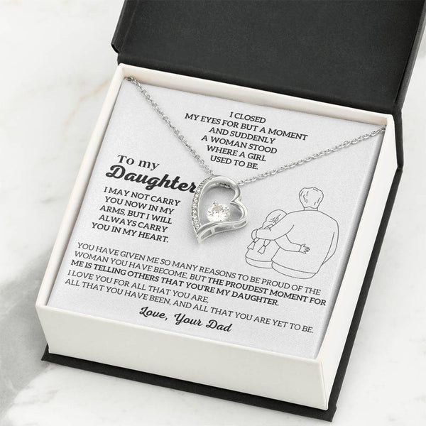 To My Daughter -  I will ALWAYS carry you in my heart