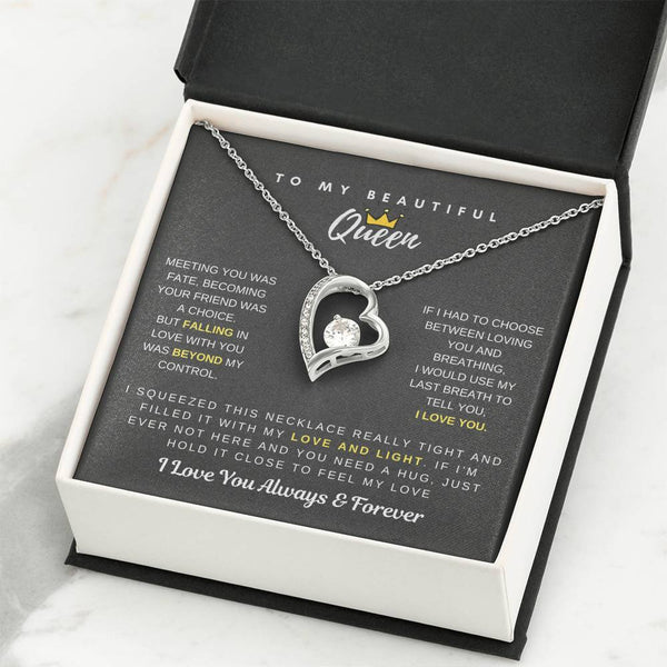(Only a few left) To My Beautiful Queen - Falling In Love With You Was Beyond My Control - Forever Love Necklace