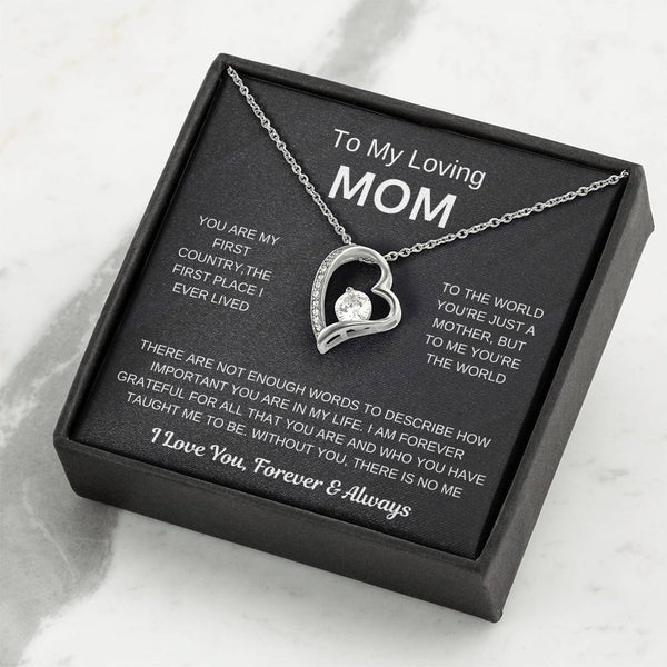 (Forever Love Necklace) - To My Loving Mom, Without You, There Is No Me